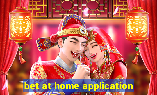 bet at home application