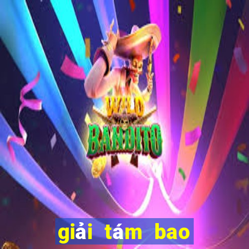 giải tám bao nhiêu tiền