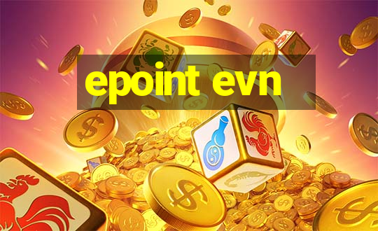 epoint evn