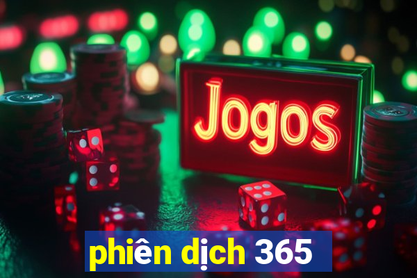 phiên dịch 365