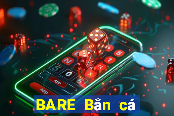 BARE Bắn cá Apple Phiên bản