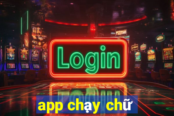 app chạy chữ