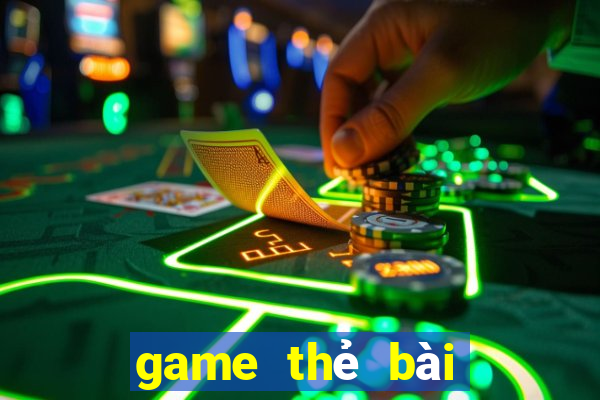 game thẻ bài theo lượt