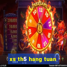 xs th5 hang tuan