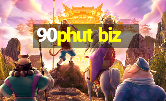 90phut biz