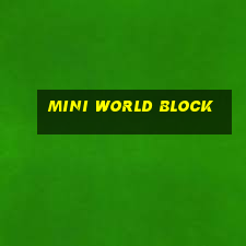 mini world block