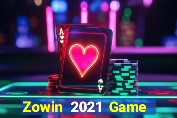 Zowin 2021 Game Bài Tứ Sắc