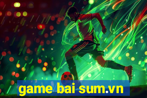 game bai sum.vn