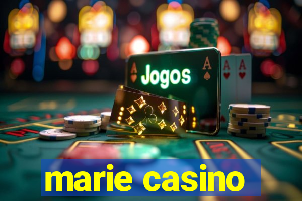 marie casino