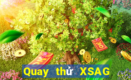 Quay thử XSAG ngày 2