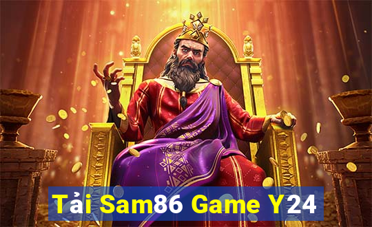 Tải Sam86 Game Y24