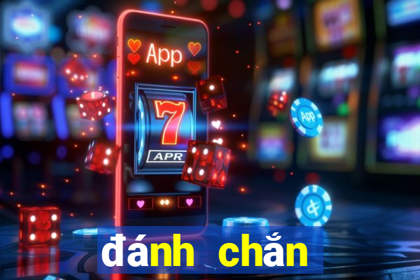 đánh chắn đổi thưởng