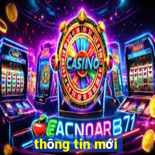 thông tin mới