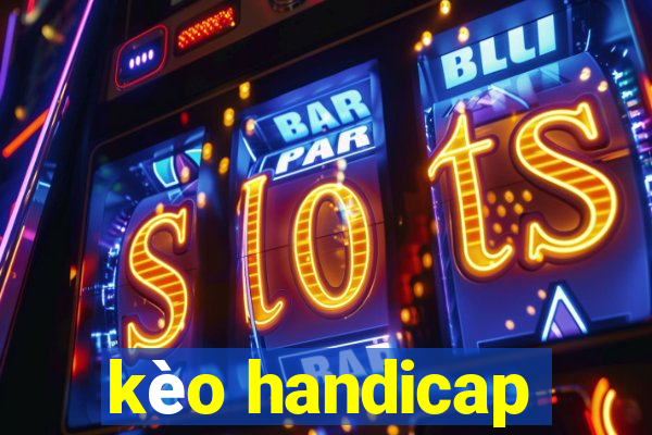 kèo handicap