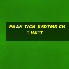 Phân tích XSDTMB Chủ Nhật