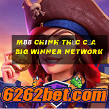 M88 Chính thức của Big Winner Network