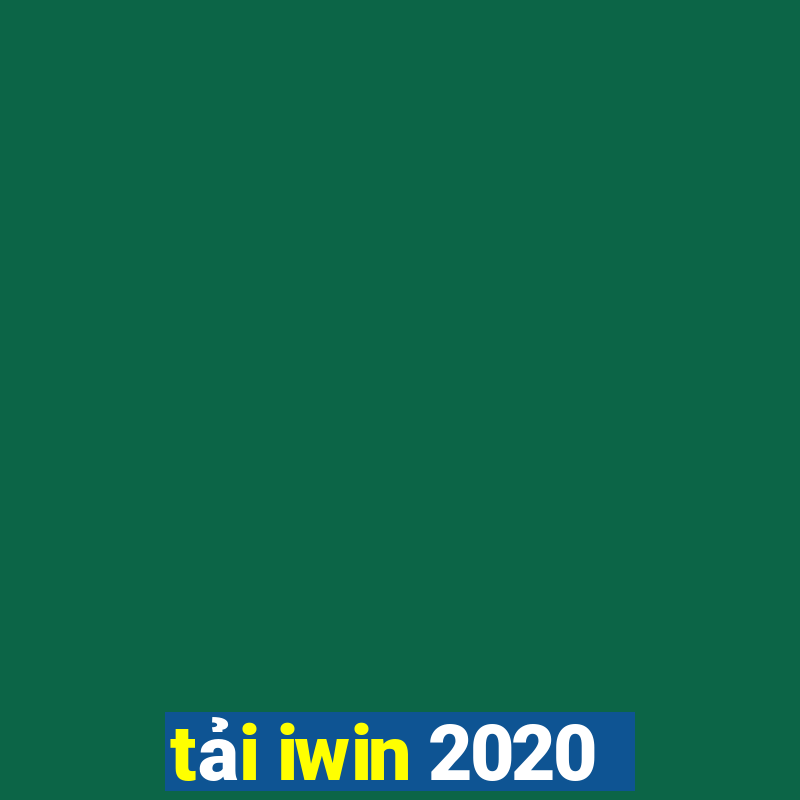 tải iwin 2020