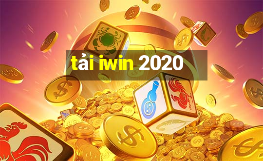 tải iwin 2020