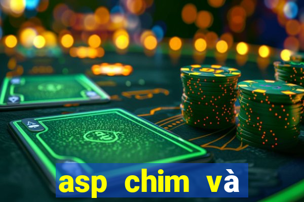 asp chim và động vật