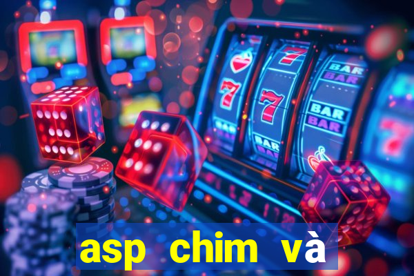 asp chim và động vật