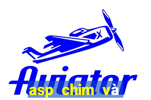 asp chim và động vật