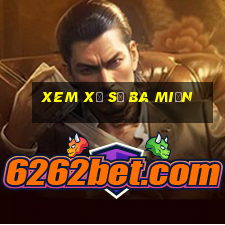 xem xổ số ba miền