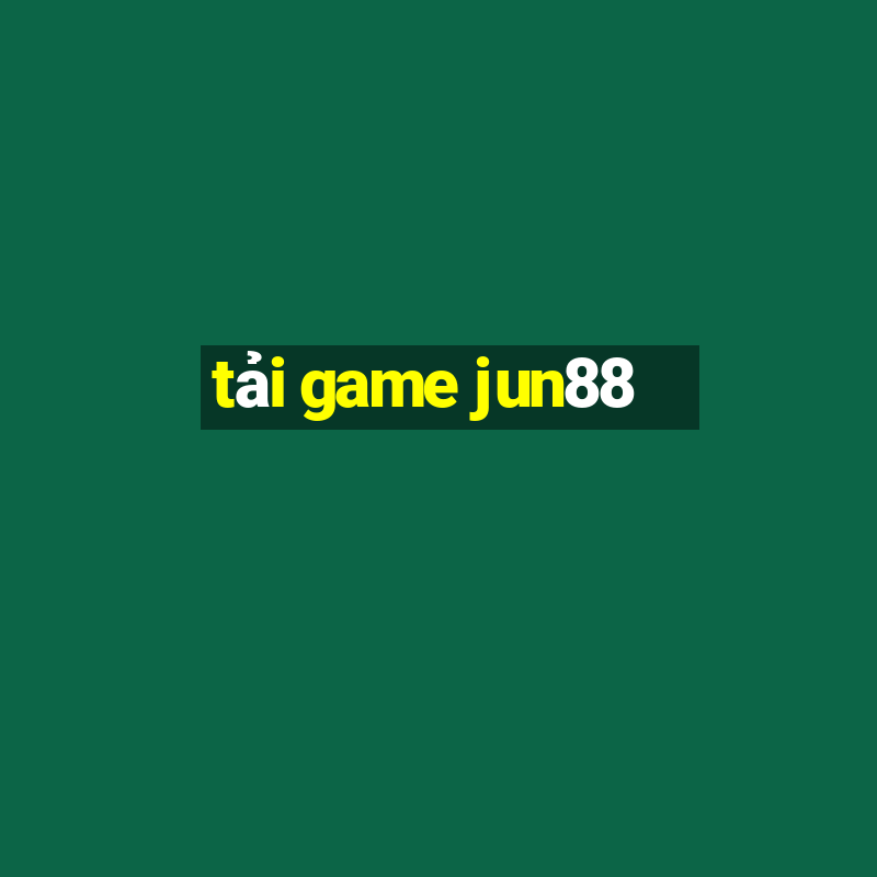 tải game jun88