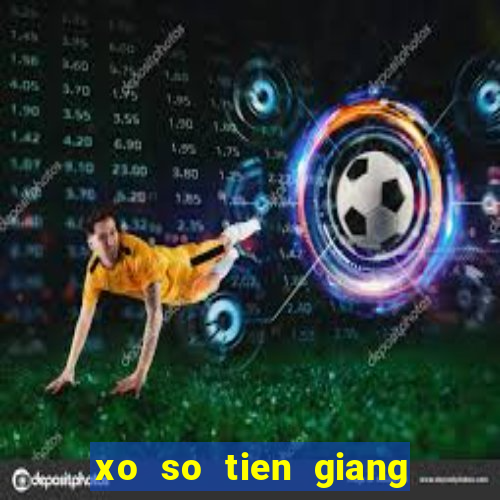 xo so tien giang 7 8 2024