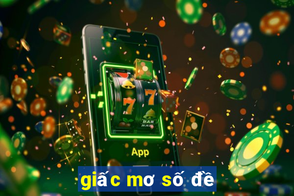 giấc mơ số đề