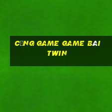 Cổng Game Game Bài Twin