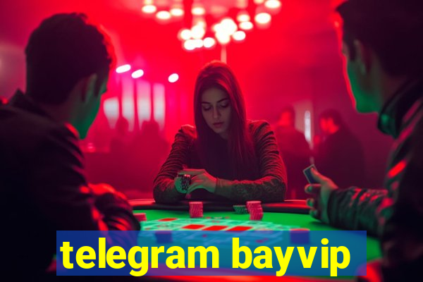 telegram bayvip