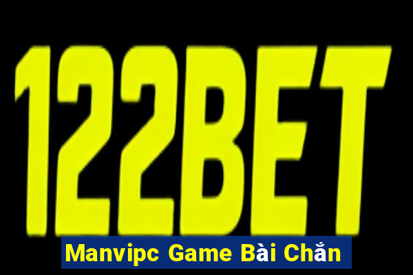 Manvipc Game Bài Chắn