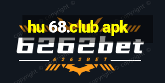 hu 68.club apk