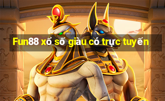 Fun88 xổ số giàu có trực tuyến