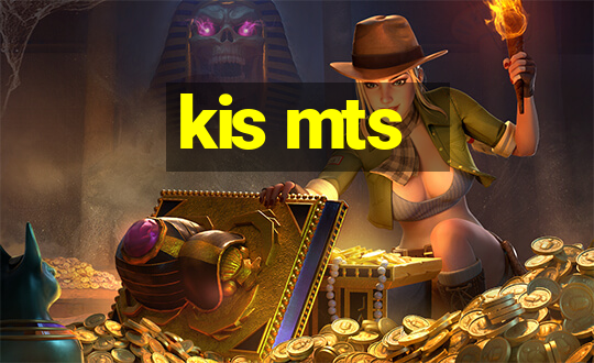 kis mts