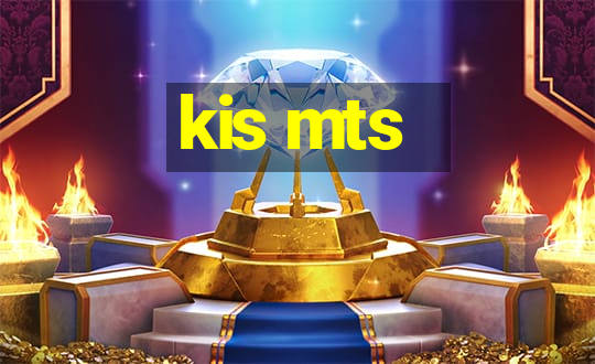 kis mts