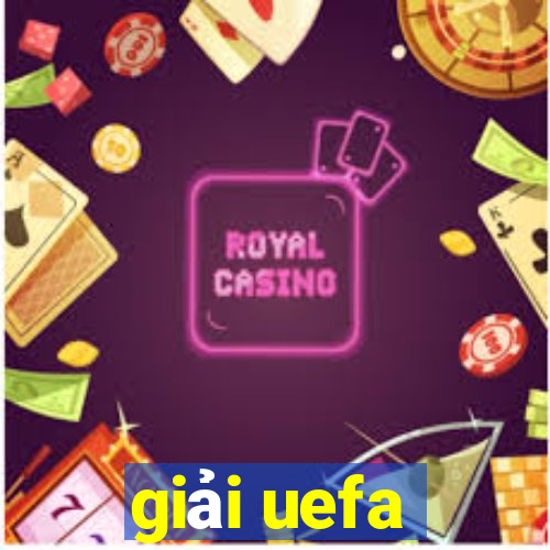 giải uefa