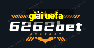 giải uefa