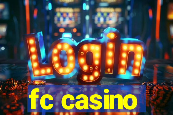 fc casino