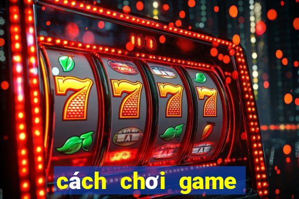 cách chơi game spider solitaire