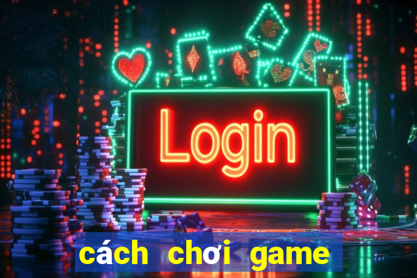 cách chơi game spider solitaire