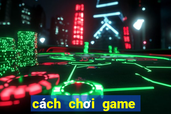 cách chơi game spider solitaire