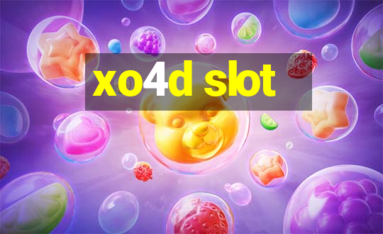 xo4d slot