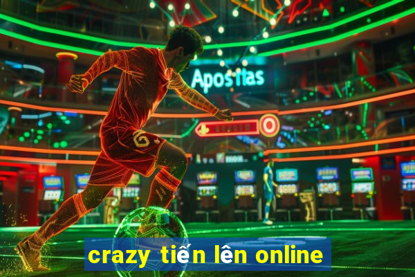 crazy tiến lên online