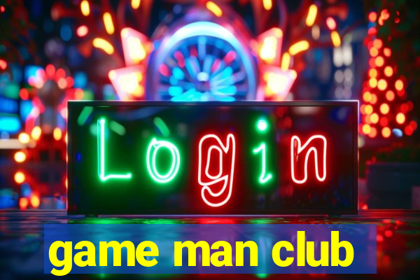 game man club