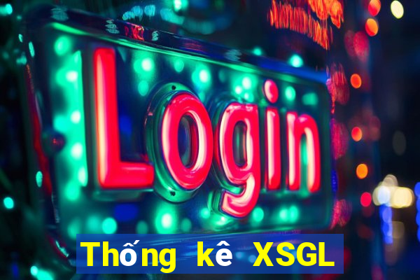 Thống kê XSGL ngày 10