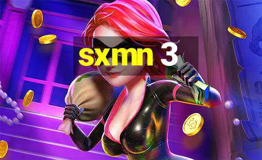 sxmn 3