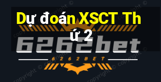 Dự đoán XSCT Thứ 2