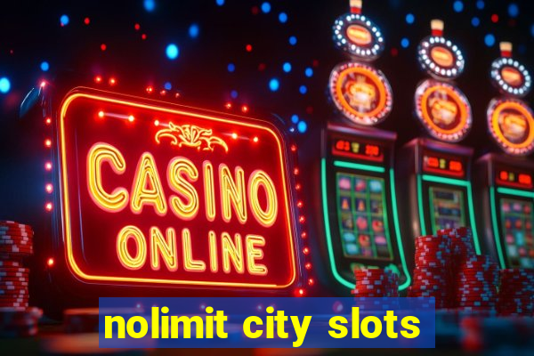 nolimit city slots