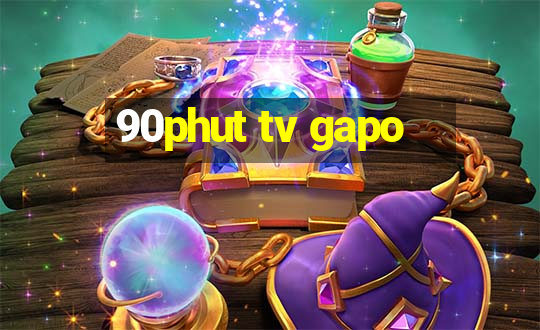 90phut tv gapo